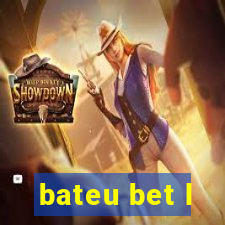 bateu bet l